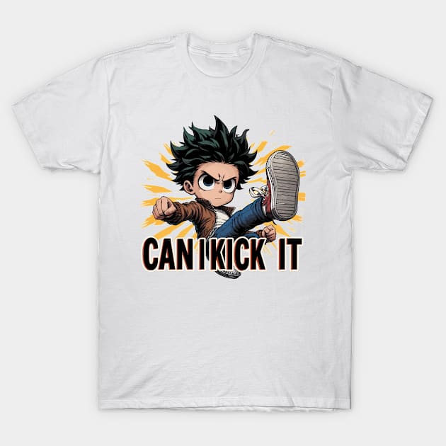 Can I Kick It T-Shirt by Cutetopia